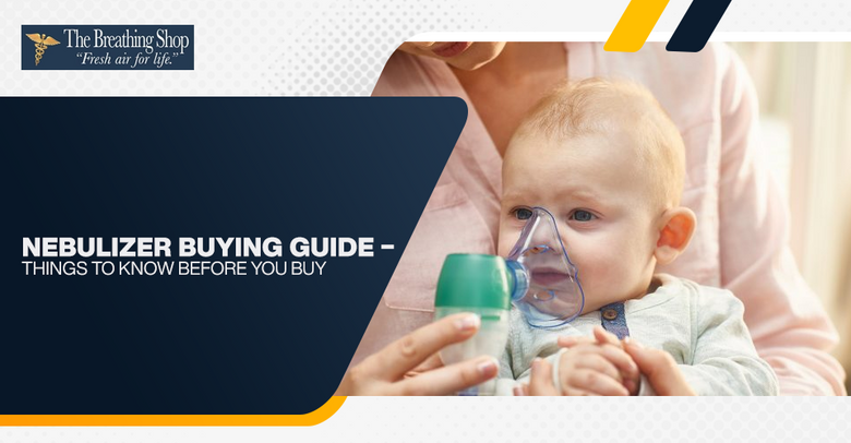 Nebulizer Buying Guide – Things to Know Before You Buy